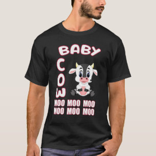 Baby Cow Moo Moo Moo Cow For Men Women T-Shirt