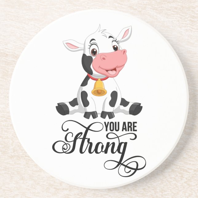 Baby Cow You Are Strong  Coaster (Front)