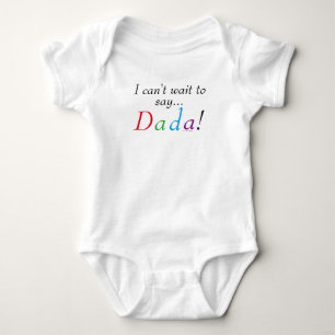 Baby Dada Saying Fun Infant Shirt