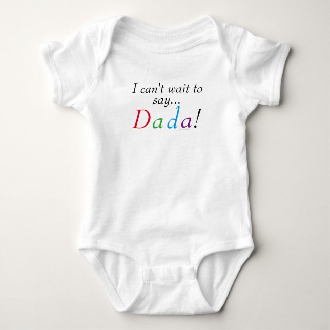Baby Dada Saying Fun Infant Shirt (Front)