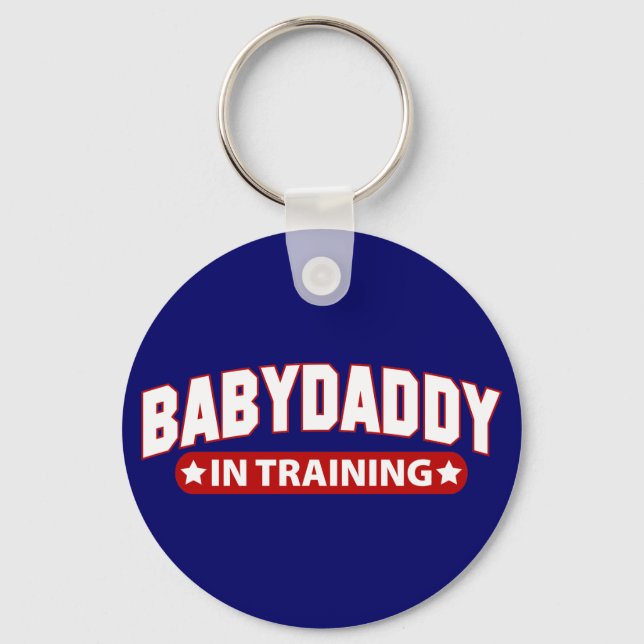 Baby Daddy In Training Keychain (Front)