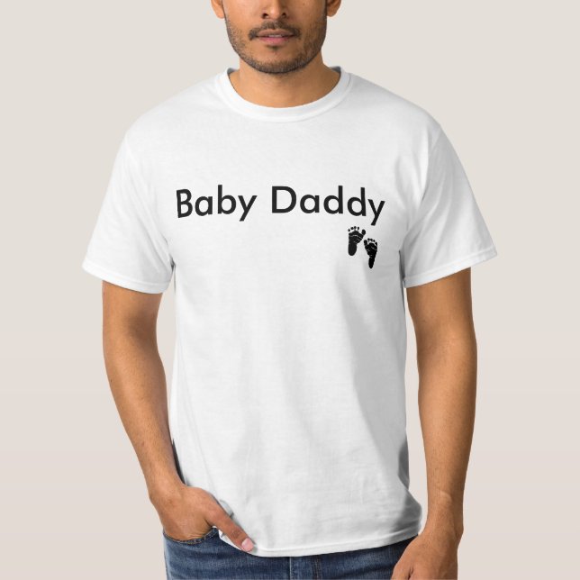Baby Daddy T-Shirt (Front)