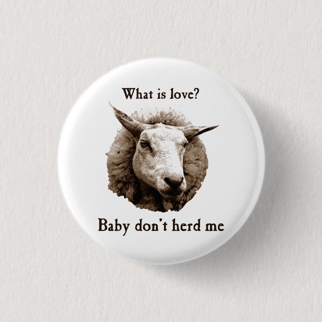 Baby Don't Herd Me Sheep 1 Inch Round Button (Front)