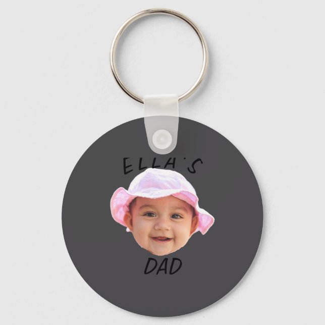Baby Face Photo New Dad _1  Keychain (Front)