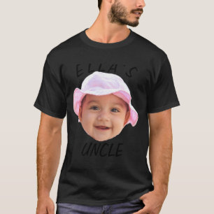 Baby Face Photo Text New Uncle T-Shirt