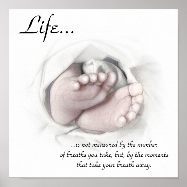 Baby feet pencil sketch, Life inspirational saying Poster (Front)
