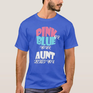 Baby Gender Reveal for AUNT Classique T-Shirt