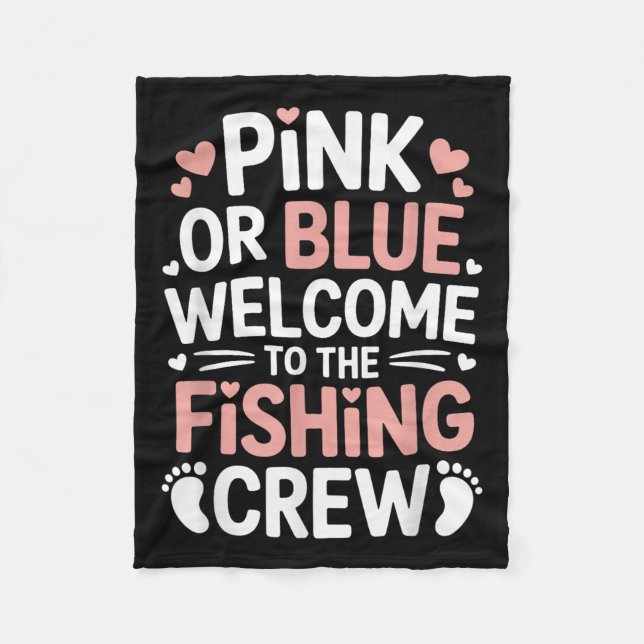 Baby Gender Reveal, Nk Or Blue Welcome To The Fish Fleece Blanket (Front)
