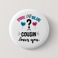 Baby Gender Reveal Pink Or Blue Cousin Loves You