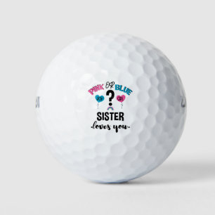 Baby Gender Reveal Pink Or Blue Sister Loves You Golf Balls