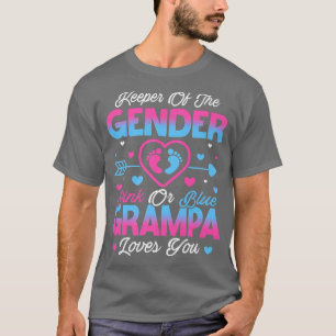 Baby Gender Reveal Shower Pink Or Blue Grampa Love T-Shirt