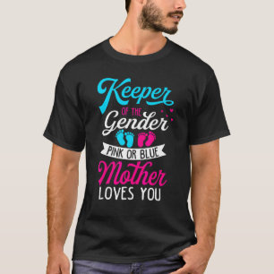 Baby Gender Reveal Shower Pink Or Blue Mother Love T-Shirt