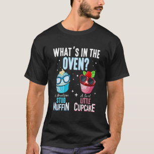 Baby Gender Reveal Whats In The Oven Muffin Cupcak T-Shirt