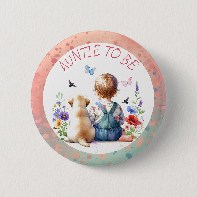 Baby Girl and Puppy Baby Shower Aunt To Be 2 Inch Round Button (Front)