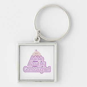 Baby Girl Ask About My Granddaughter Gifts Keychain
