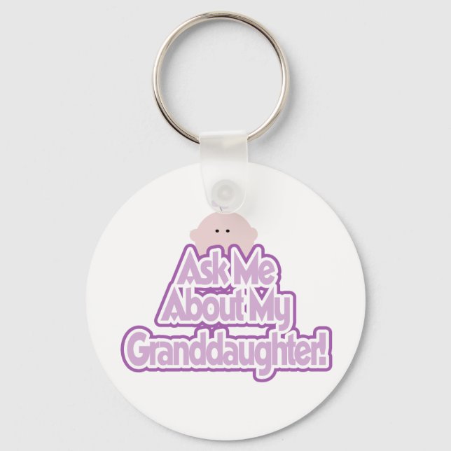 Baby Girl Ask About My Granddaughter Tshirts Keychain (Front)