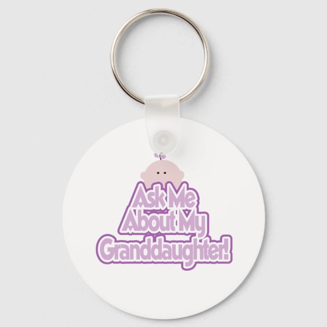 Baby Girl Ask About My Granddaughter Tshirts Keychain (Front)