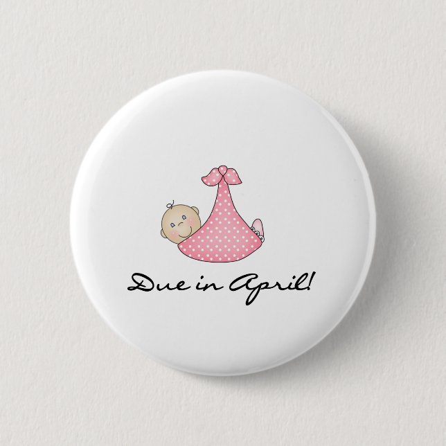 Baby Girl Due in April 2 Inch Round Button (Front)