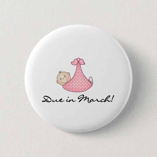 Baby Girl Due in March 2 Inch Round Button (Front)