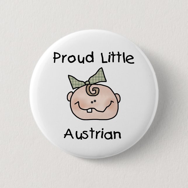 Baby Girl Proud Austrian 2 Inch Round Button (Front)