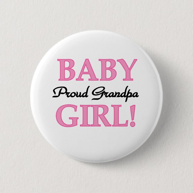 Baby Girl Proud Grandpa 2 Inch Round Button (Front)