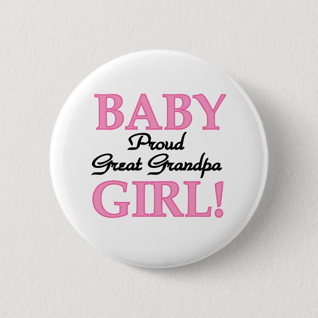 Baby Girl Proud Great Grandpa 2 Inch Round Button (Front)