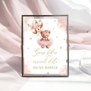 Baby Girl Teddy Bear Guess Arrival Date Poster