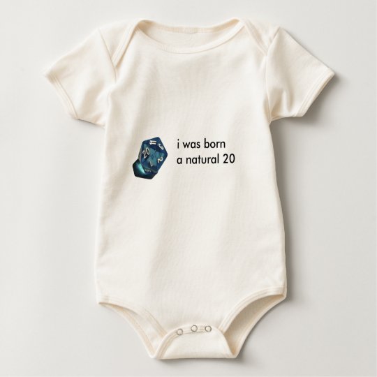 Baby - I was born a natural 20 Baby Bodysuit