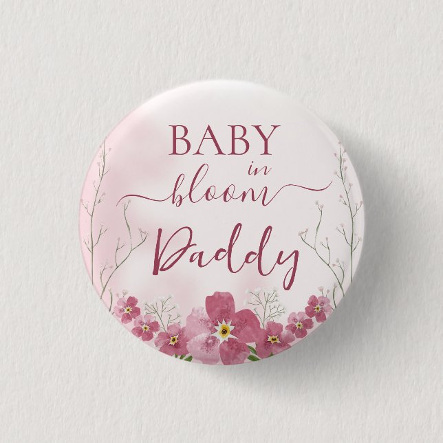 Baby in Bloom Boy Pink Floral Shower Daddy 1 Inch Round Button (Front)