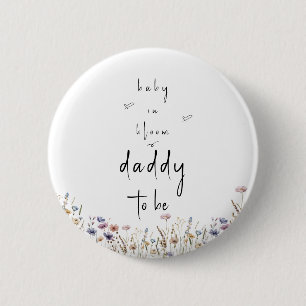 Baby In Bloom Wildflower Baby Shower Daddy-to-be 2 Inch Round Button