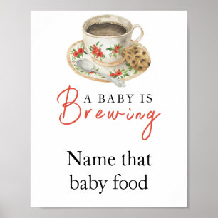 Baby is brewing coffee - Name that baby food Poster