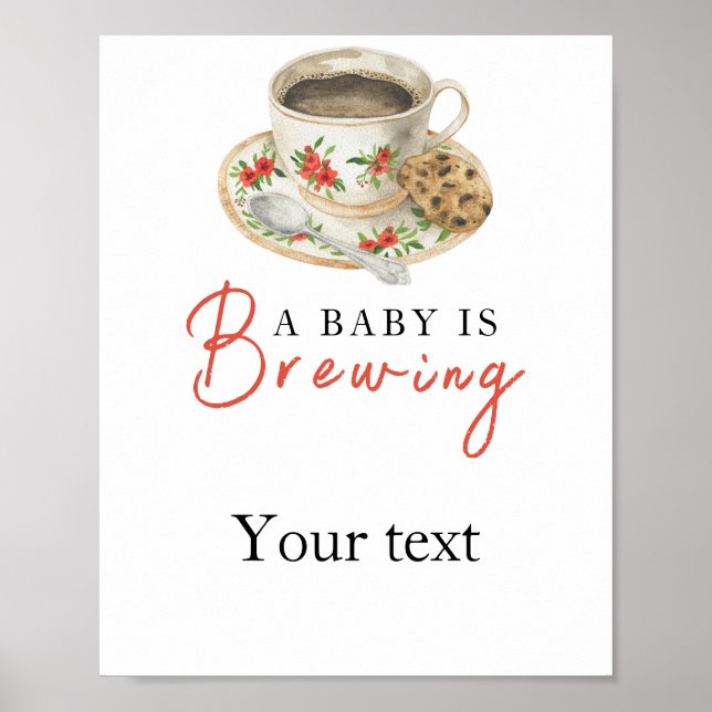 Baby is brewing coffee Your text baby shower Poster (Front)