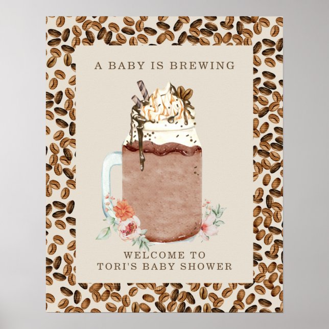 Baby Is Brewing Iced Coffee Floral Shower Welcome Poster (Front)