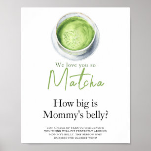 Baby is brewing Matcha How big is mommy's belly Poster