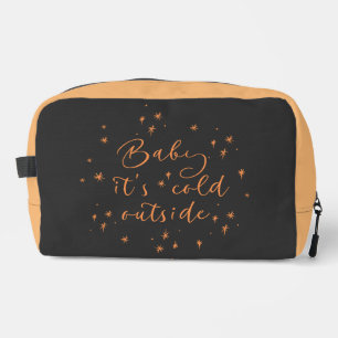 baby is cold outside dopp kit