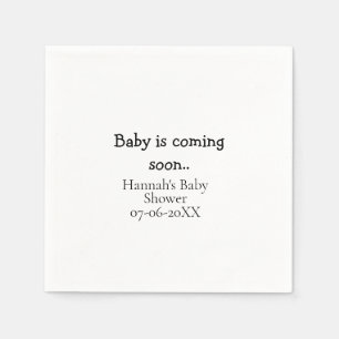 Baby is coming soon baby shower name date typewrit napkin