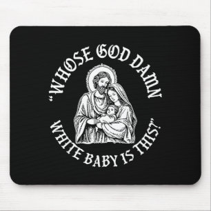 Baby Is This Christian Nativity Parody Mouse Pad
