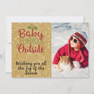 Baby It's Cold/Christmas Quote/2-Sided Personalize Holiday Card