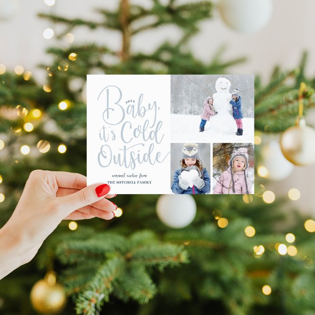 Baby It's Cold Outside 3 Photo Holiday Card (Creator Uploaded)