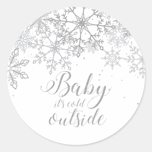 Baby it's Cold Outside Baby Showe Silver Classic Round Sticker (Front)