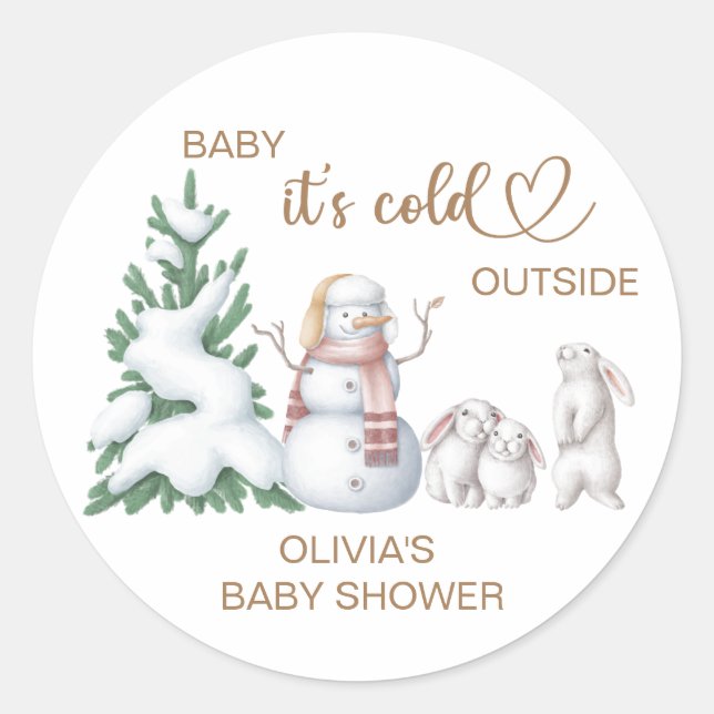Baby its cold outside. Baby Shower. Classic Round Sticker (Front)
