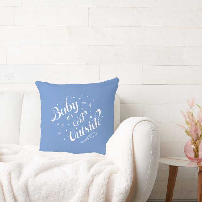 'Baby it's Cold Outside' Blue Holiday Modern Throw Pillow (Couch)
