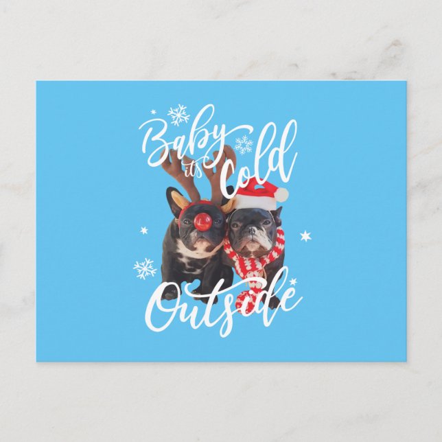Baby It's Cold Outside Christmas Frenchbull Dog In Postcard (Front)