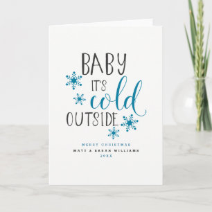 Baby It's Cold Outside Christmas Holiday Card