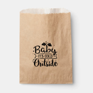 Baby it's cold outside Christmas Holiday Favour Bag