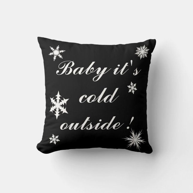 Baby it's Cold Outside Cushion (Front)