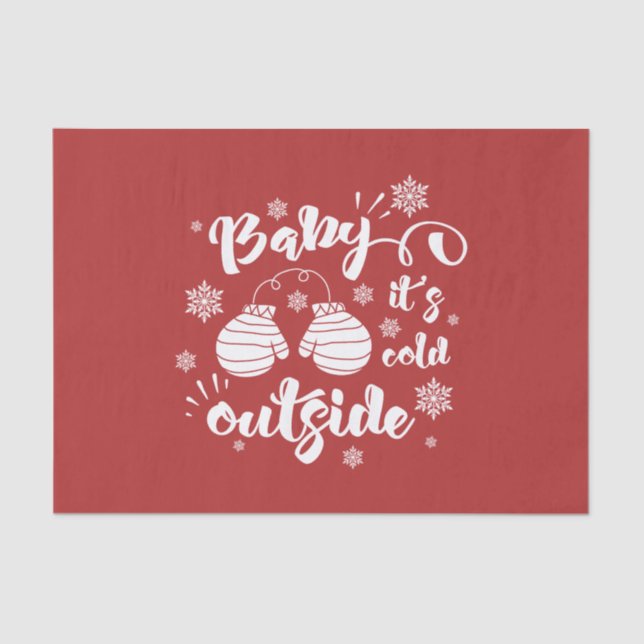 Baby its cold outside cute mittens winter tissue paper (Front)