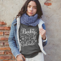 Baby It's Cold Outside Dark Grey Women's