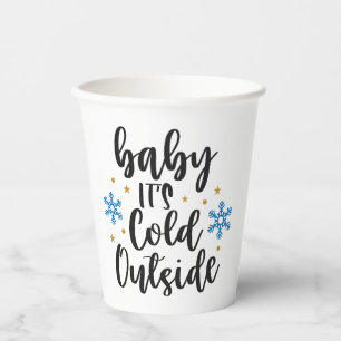 Baby It's Cold Outside Elegant Script Snowflake Paper Cups