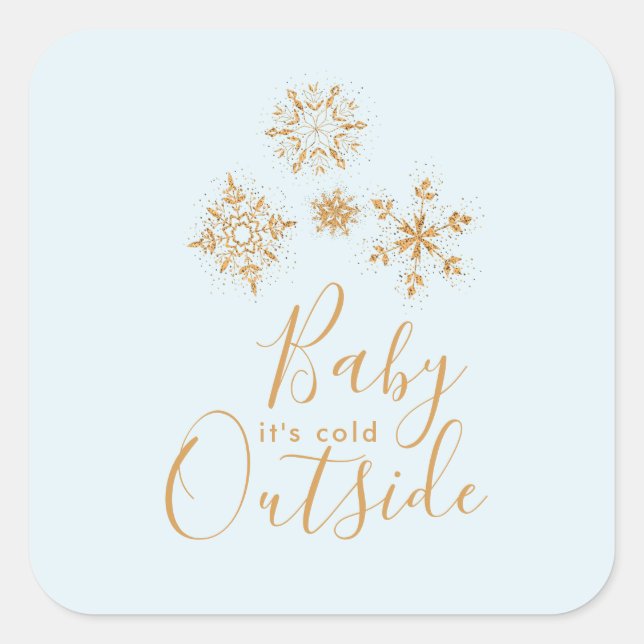 Baby it's Cold Outside Gold Snowflakes on Blue Square Sticker (Front)
